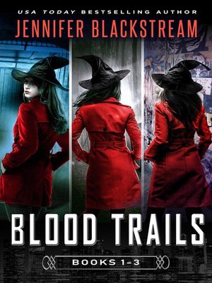 cover image of The Blood Trails Series, Books 1-3